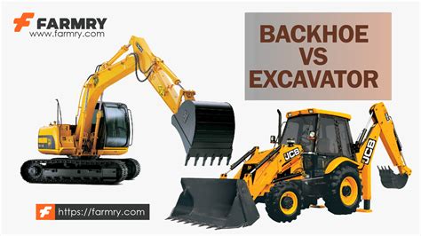 mini excavator vs backhoe for farm|backhoe vs hydraulic excavator.